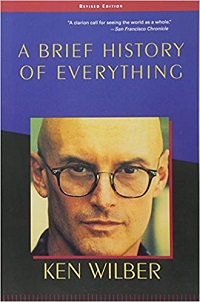 A Brief History of Everything, Ken Wilber