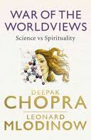 War of the Worldviews: Science vs. Spirituality