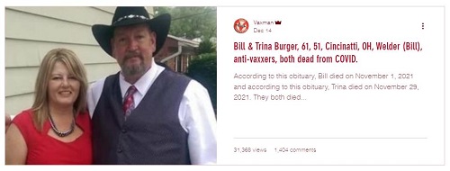 Bill & Trina Burger, 61, 51, Cincinatti, OH, Welder (Bill), anti-vaxxers, both dead from COVID.